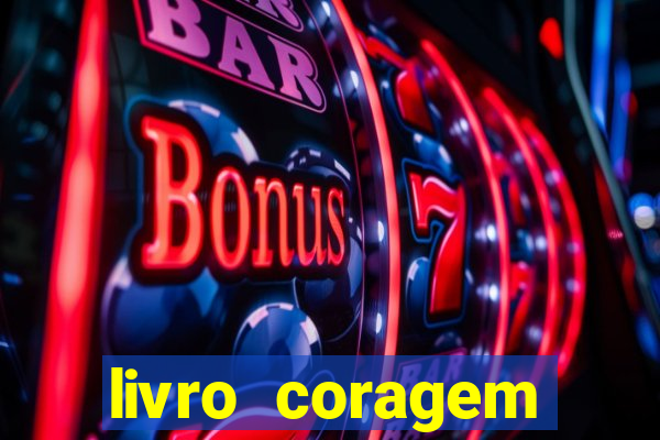 livro coragem desbravadores pdf